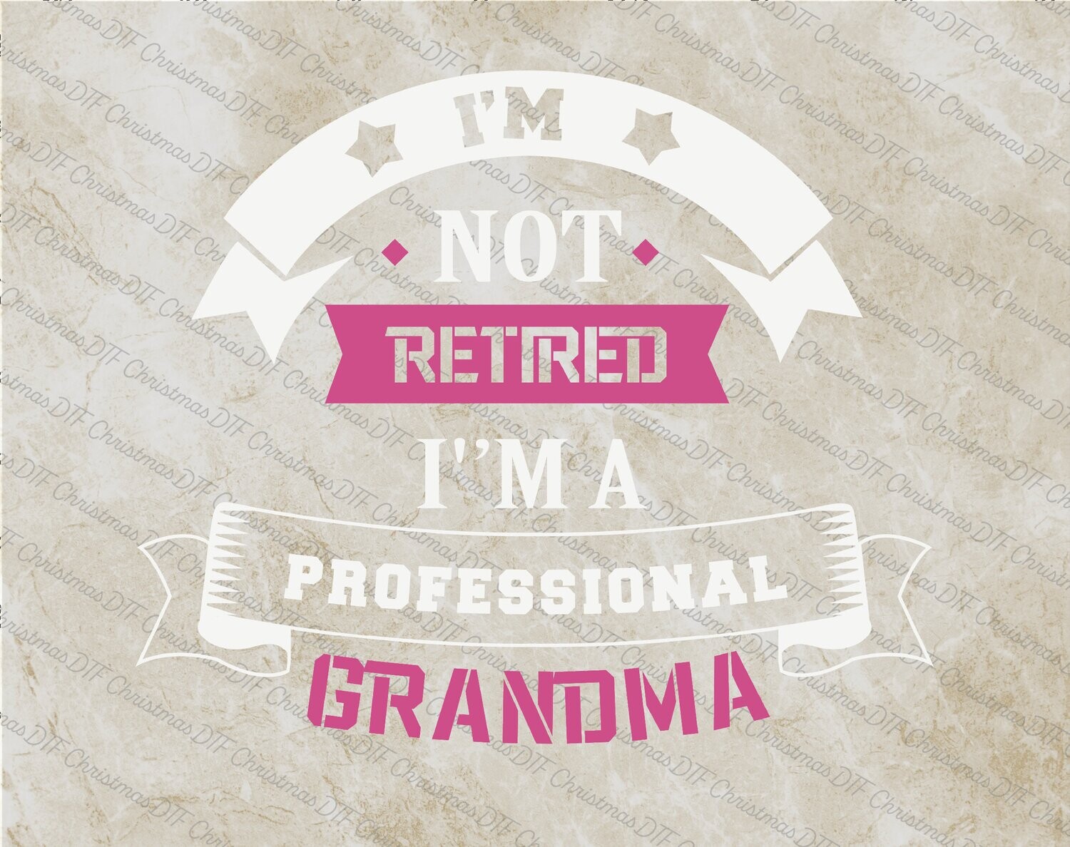 I'm Not Retired I'm Professional Grandma Ready To Press