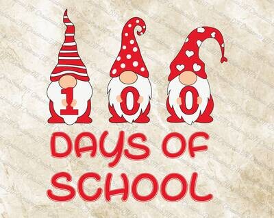 Happy 100 Days Of School Gnomies Ready To Press