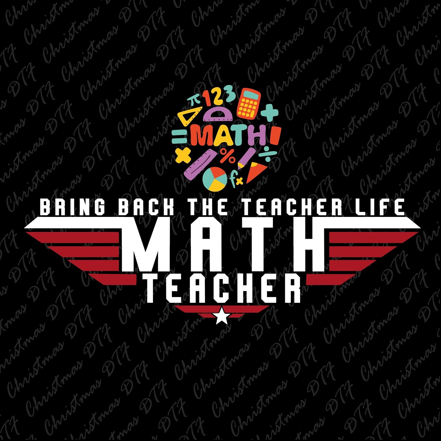Math Teacher DTF Transfers Ready To Press