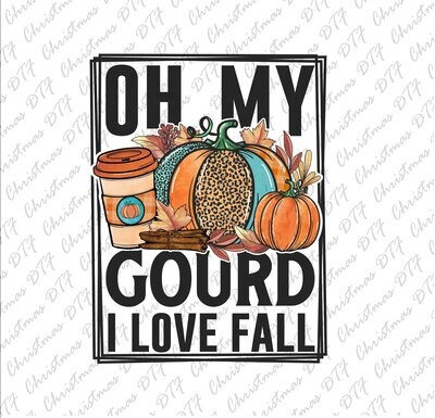 Oh My Gourd I Love Fall Ready To Press