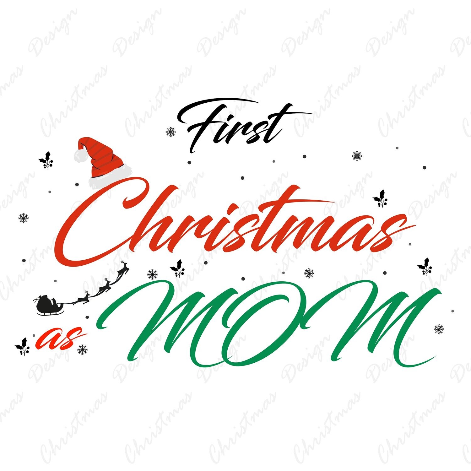 First Christmas as Mom Christmas DTF Transfers Ready To Press