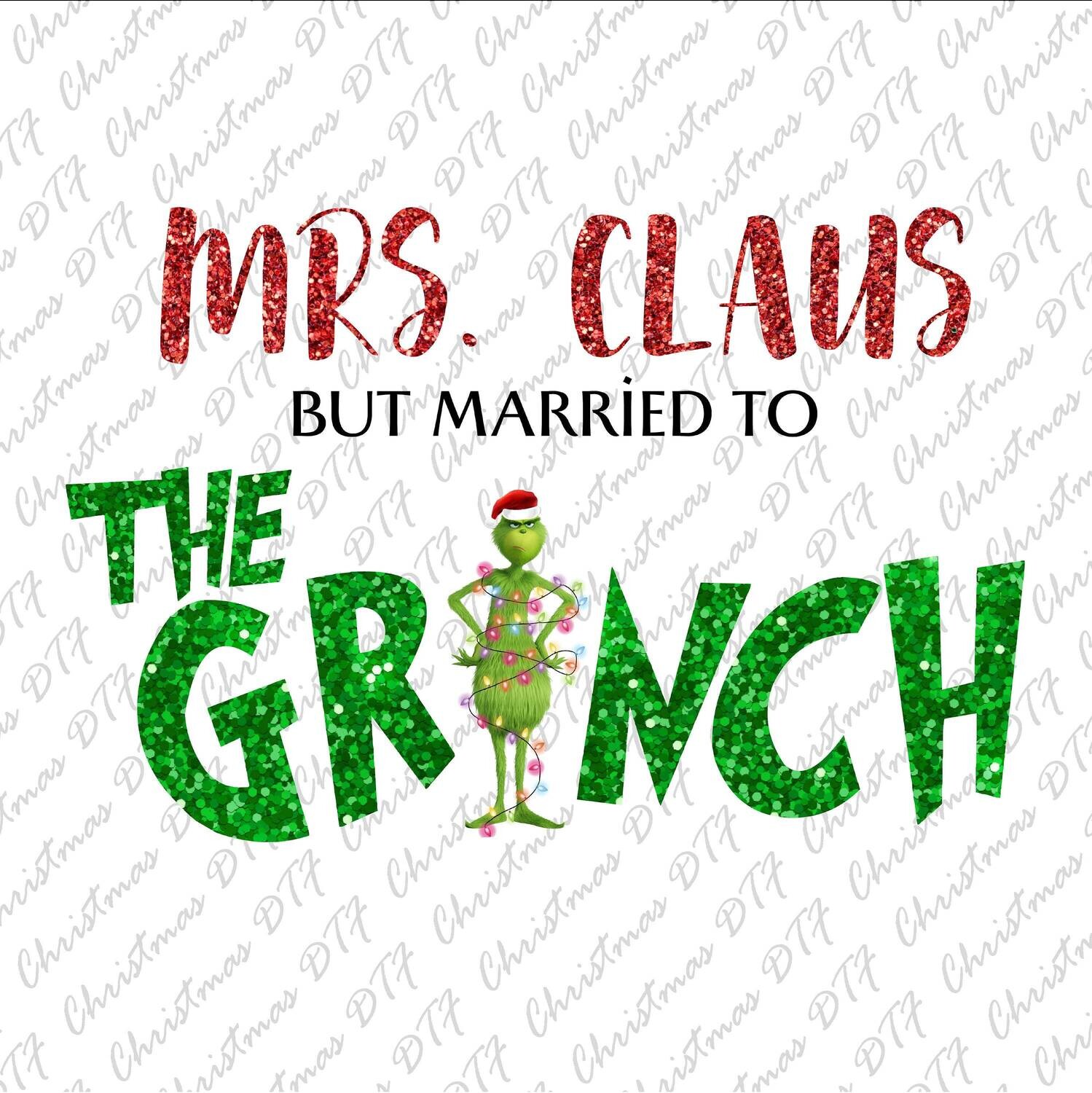 Mrs Claus But Married To The Grinch Ready To Press