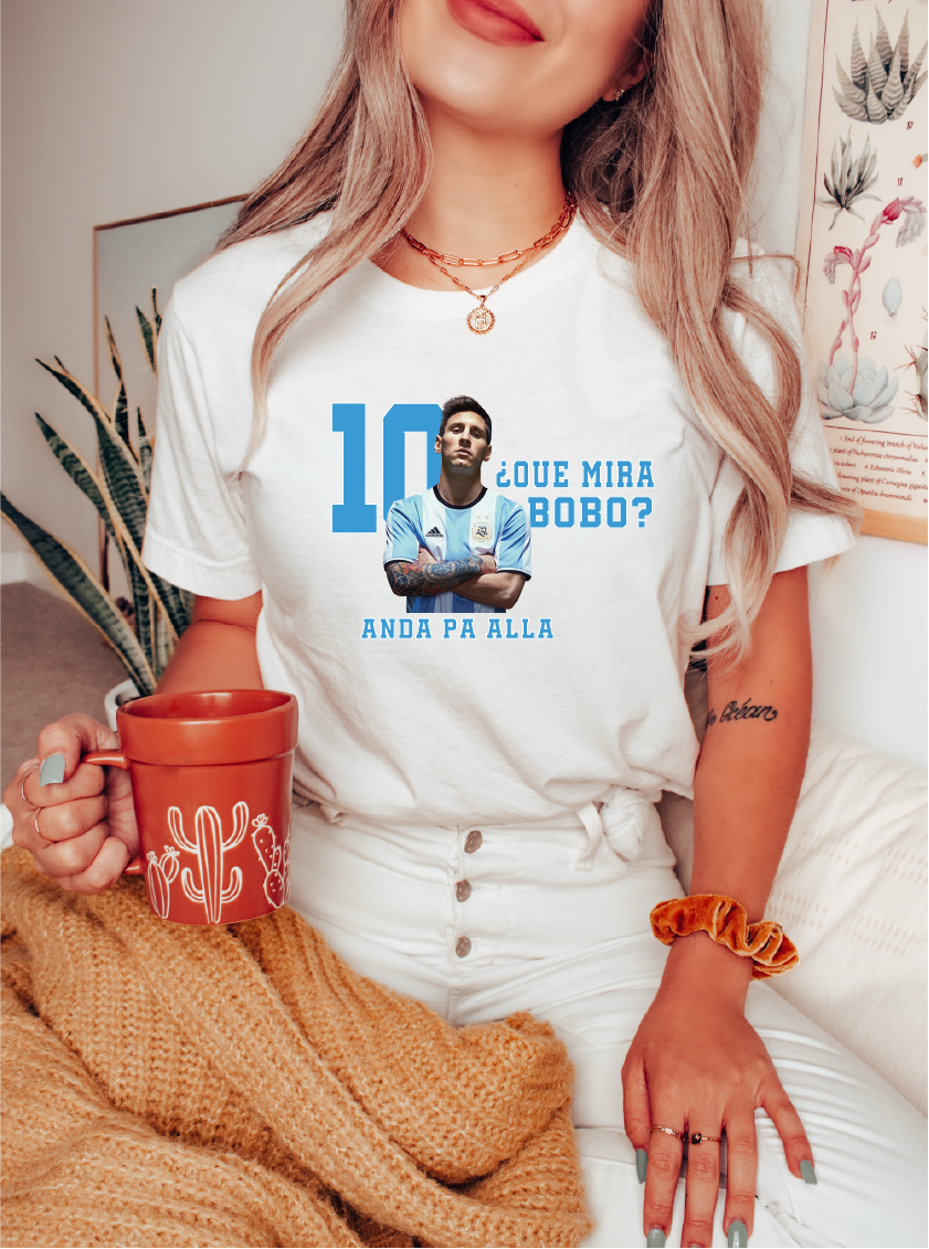 Lionel Messi Argentina Qué Miras Bobo Shirt