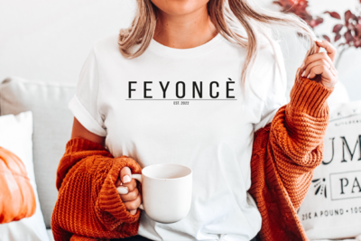 Unisex Feyonce Shirt