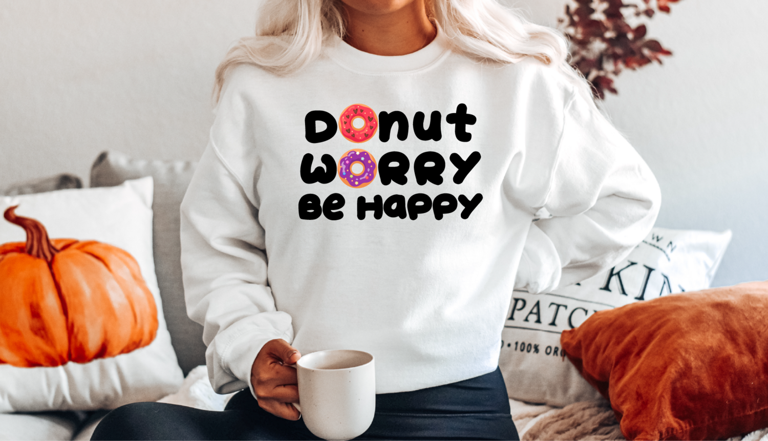 Donut Worry Be Happy Sweatshirt