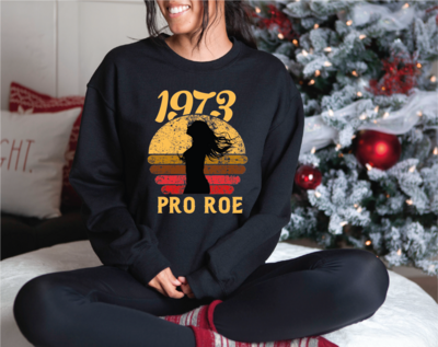 Unisex Pro Roe Sweatshirt