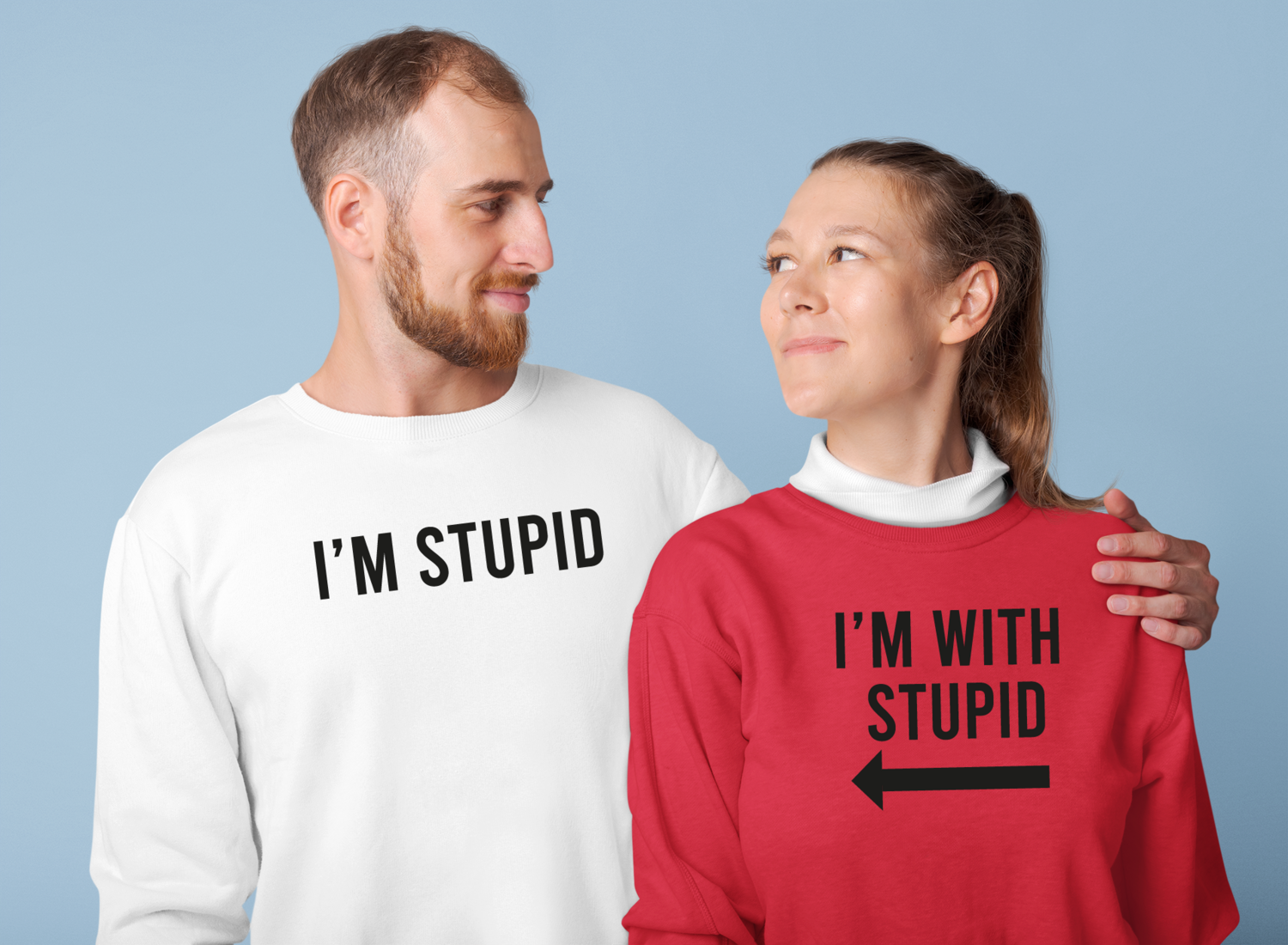 I am with Stupid Unisex Sweatshirt