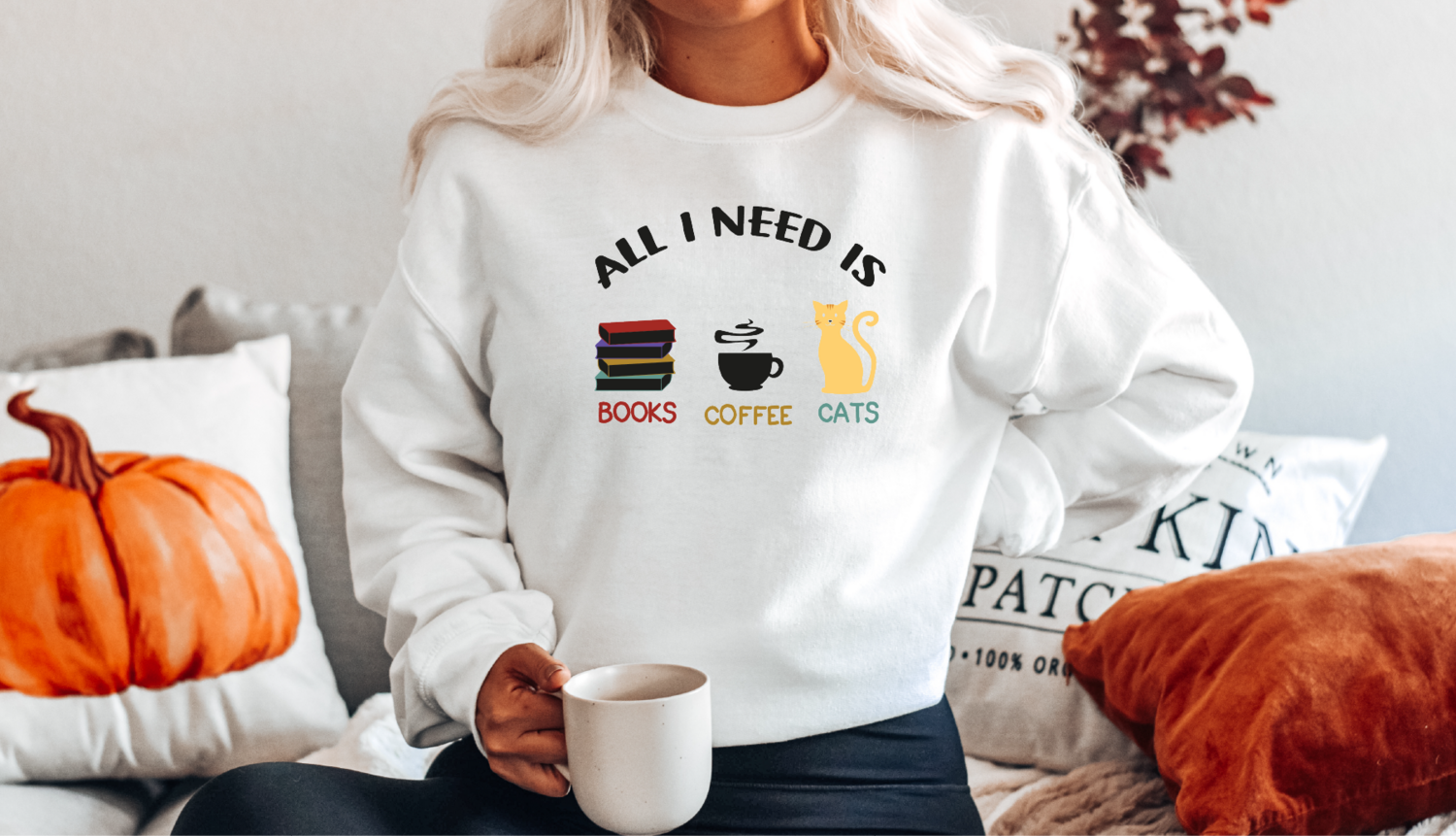 All I Need Is Book Coffee Cats Sweatshirt