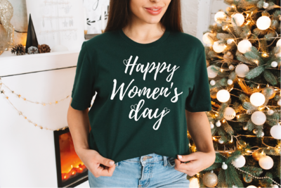 Happy Women&#39;s Day shirt, International Women&#39;s Day Tee, 8 March Tshirt