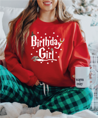 Birthday Girl Sweatshirt, Birthday Gifts For Her,  Birthday Sweater