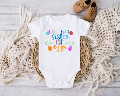 Will Trade Sister For Eggs Onesie, Funny Easter Bunny Baby Bodysuit, Easter Day Toddler Shirt