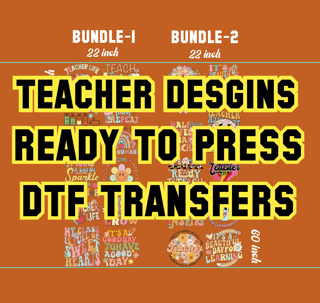 Ready to Press DTF Transfers Teacher Designs Bundle