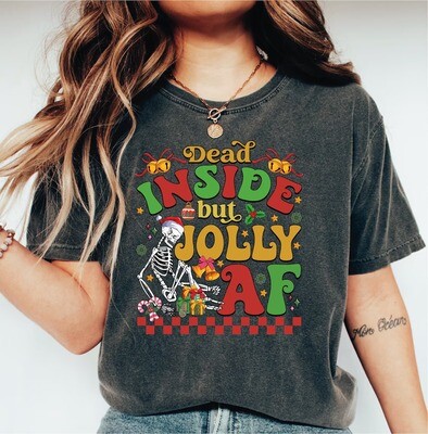 Dead Inside But Jolly AF Comfort Colors Shirt, Christmas Holly Spirit, Christmas Skeleton Shirt