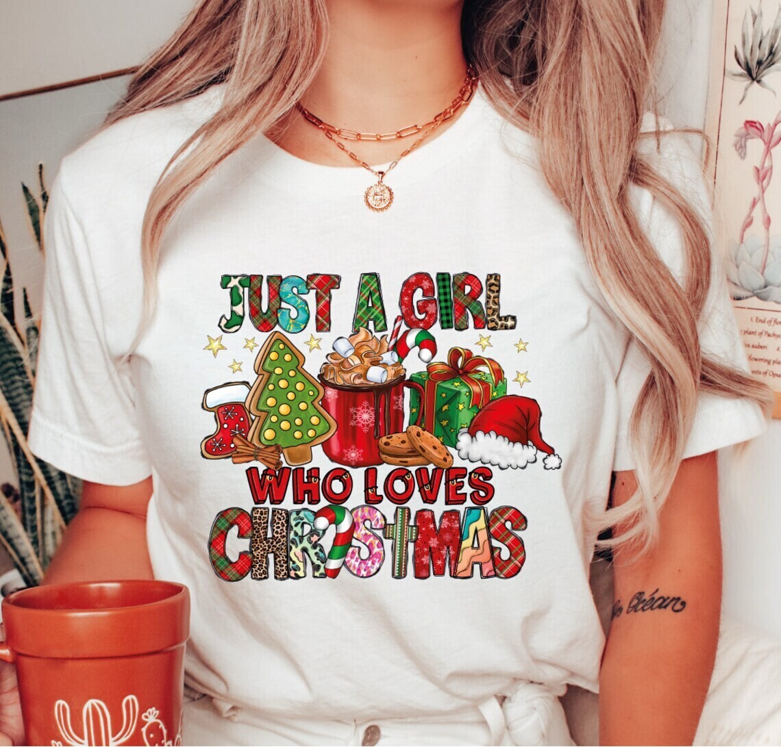 Just A Girl Who Loves Christmas Shirt