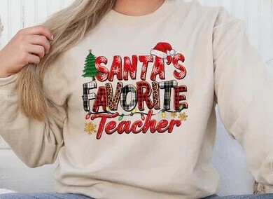 Santa&#39;s Favorite Teacher Sweatshirt for Christmas