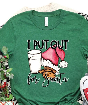 Unisex I Put Out For Santa Christmas Shirt