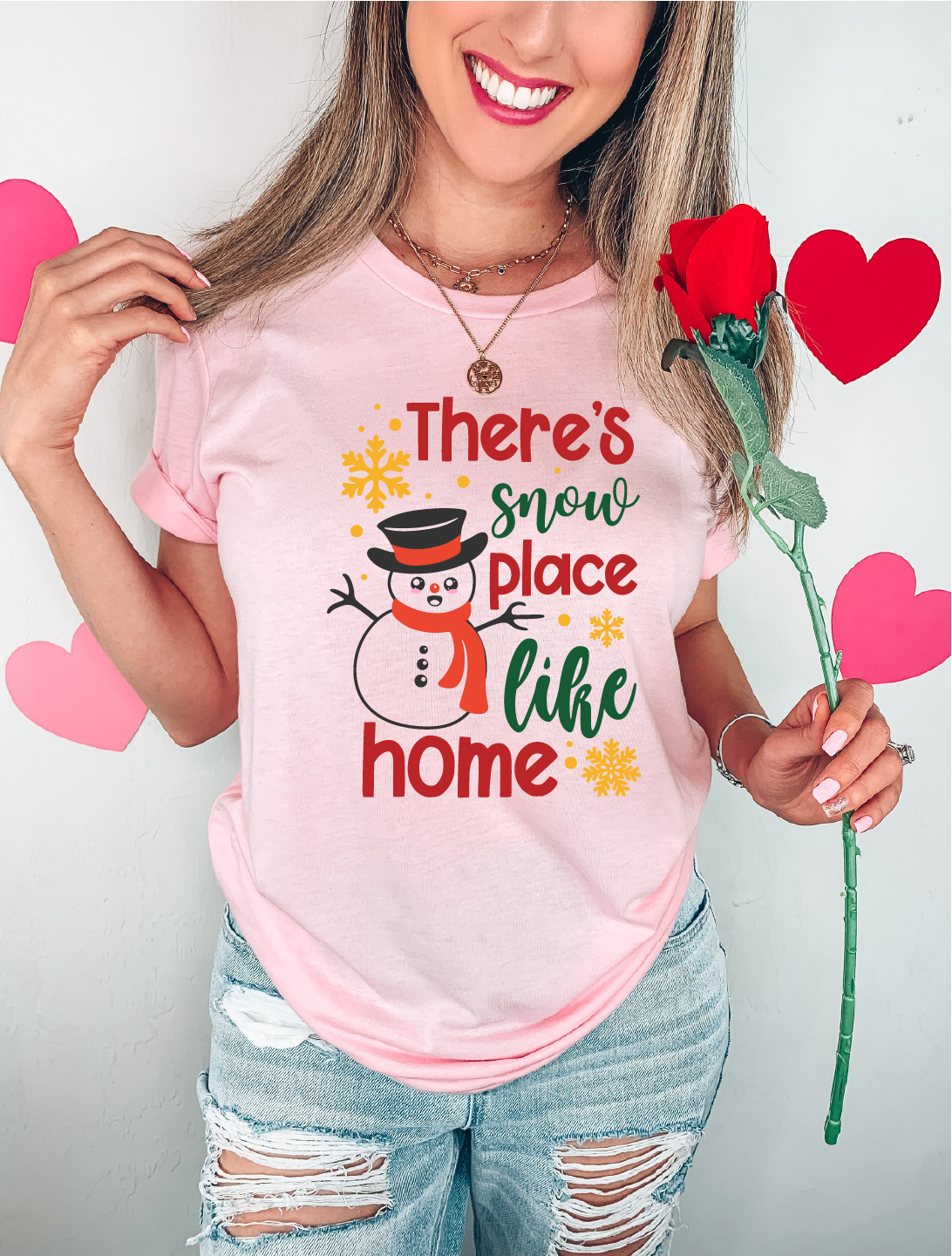 There&#39;s Snow Place Like Home Shirt