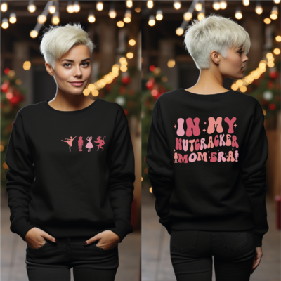 In My Nutcracker Sweatshirt