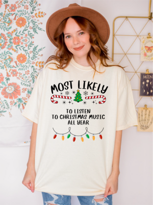 Most Likely To Listen To Christmas Music Shirt Most Likely To Listen To Christmas Music Shirt