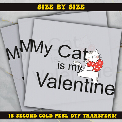 My Cat is My Valentine Ready To Press