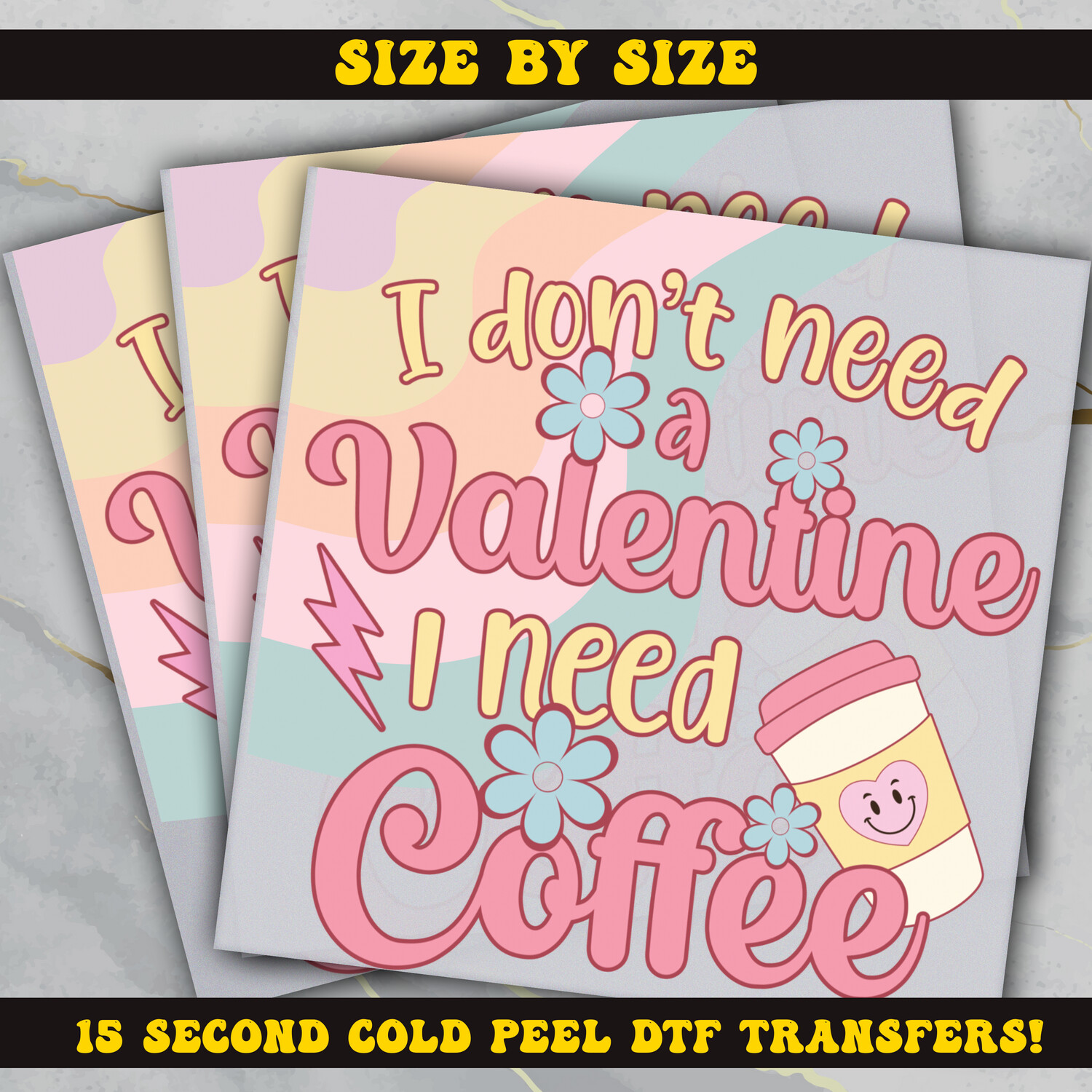 I dont Need A Valentine I Need Coffee  Ready To Press