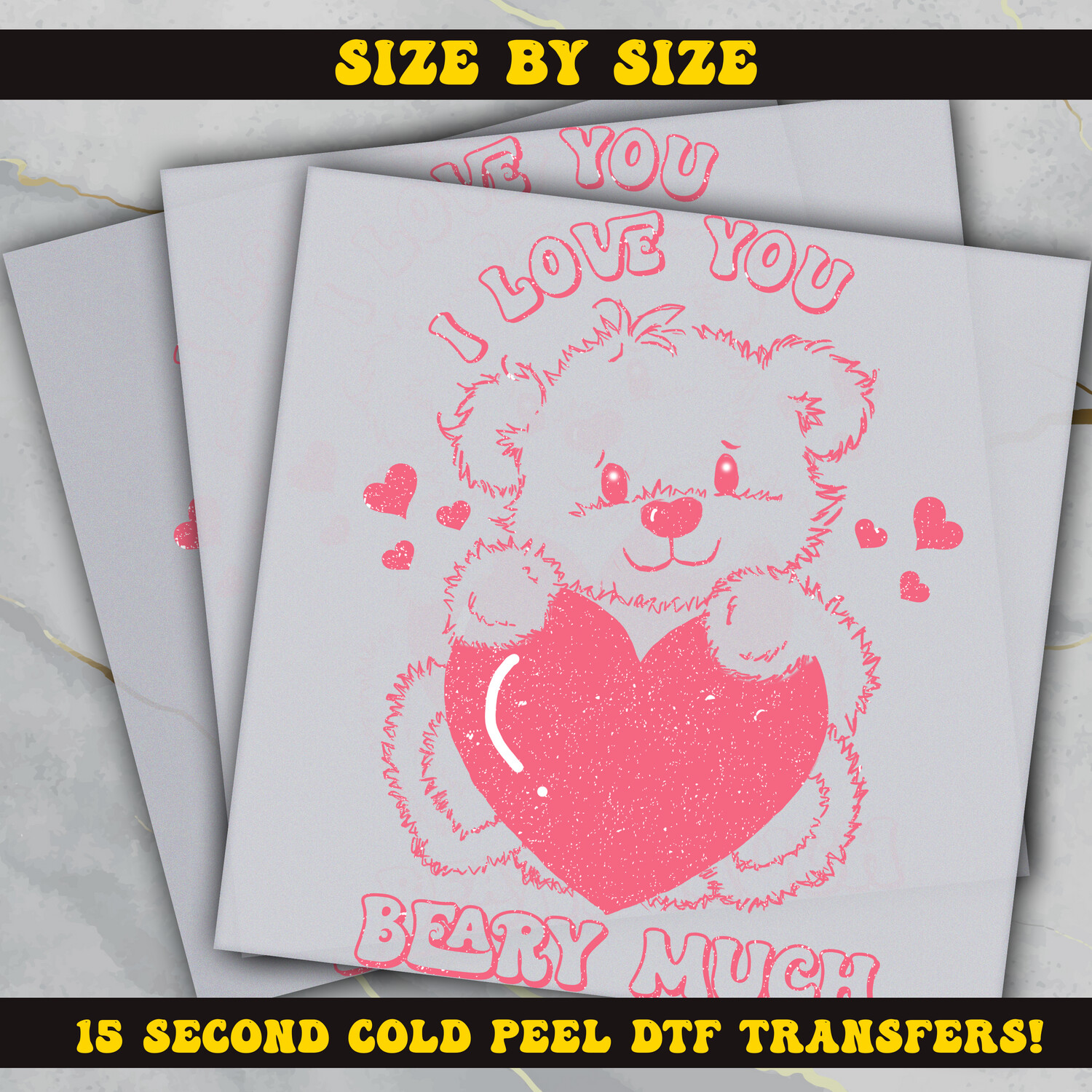 I Love You Beary Much, Valentines Day, DTF Ready To Press