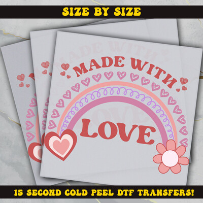 Mde With Love, Valentines Day, DTF Ready To Press