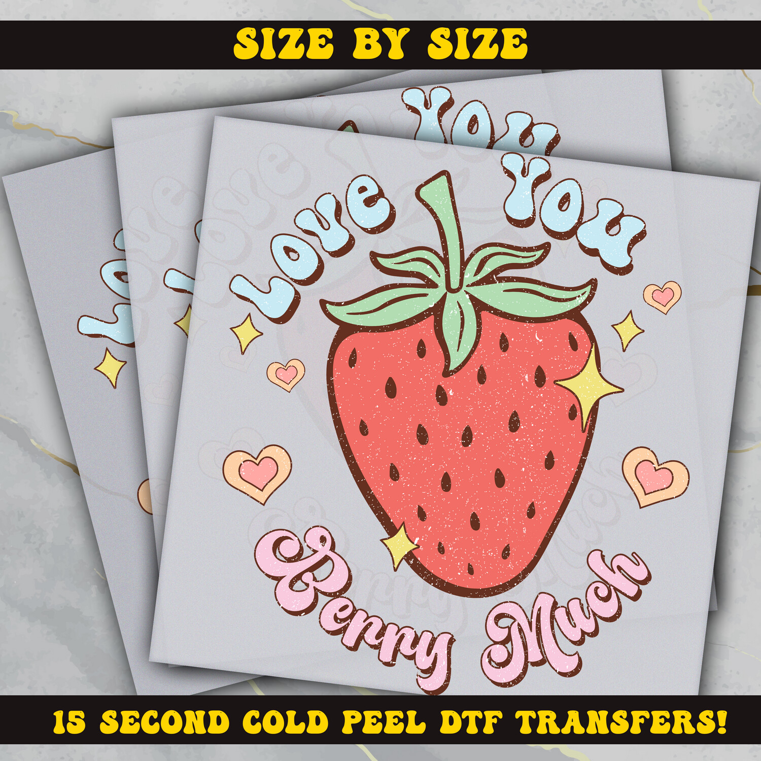 Love You Berry Much  DTF Ready To Press