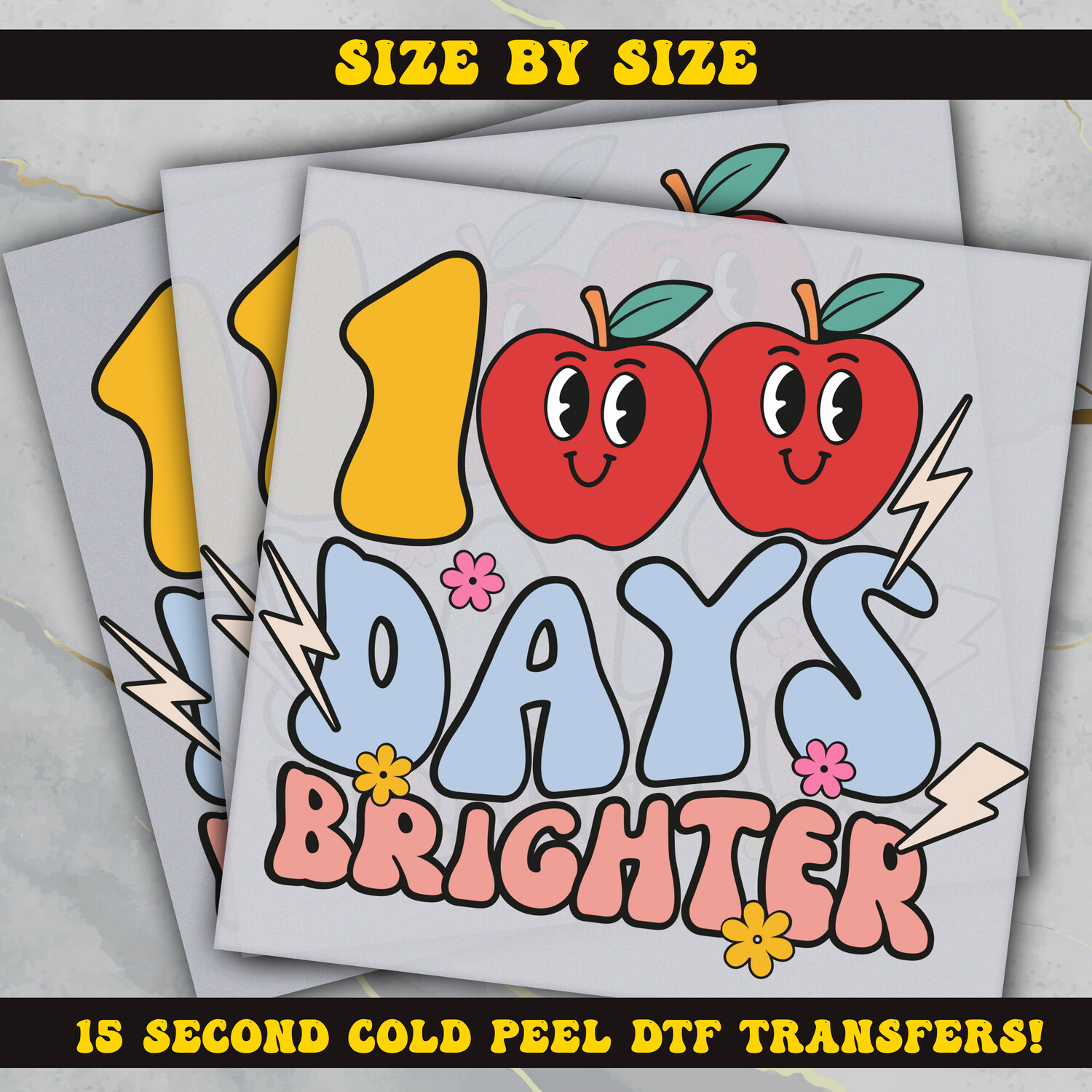 100 Days Brighter, DTF  Ready To Press