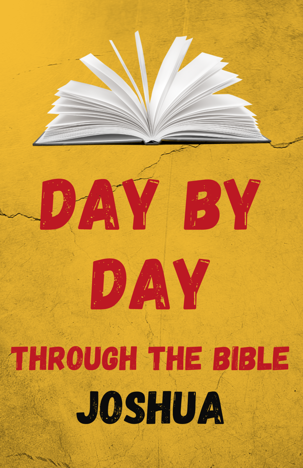 Day By Day Through The Bible - Twenty-Four Days in Joshua - Digital Download