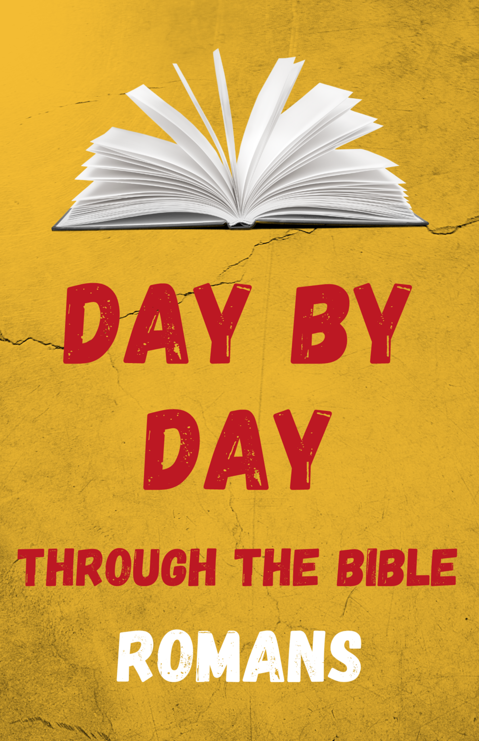 Day by Day Through the Bible: Sixteen Days in Romans - Digital Download