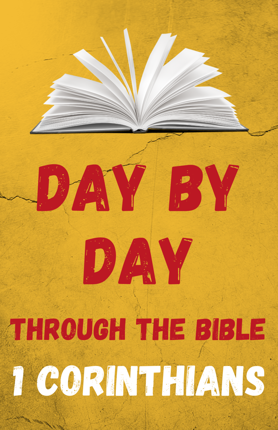 Day by Day Through the Bible: Sixteen Days in 1 Corinthians - Digital Download