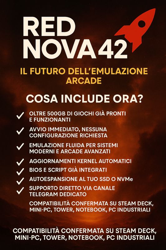 🔥 Scopri Red Nova 42 – Il Futuro dell’Emulazione Arcade, integrando la nuova funzionalità sulle architetture RYZEN E RADEON! Finestra temporale 48H di sconto invece di 1̶3̶0̶€̶