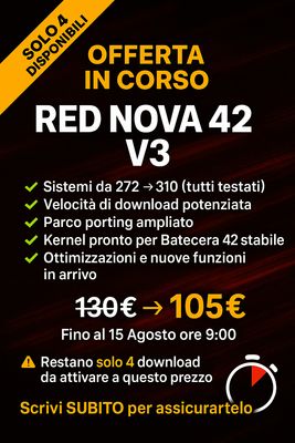 🚀 RED NOVA 42 v3 – 72 ORE DI SCONTO 💰 130€ → 105€ Ultimi 4 Download Attivi
