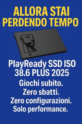 PlayReady SSD – ISO 38.6 PLUS (2025) 107€ • Trasforma il tuo PC in sala giochi in 10 minuti • Plug & Play • Sistema ottimizzato, veloce e stabile • Nessuna configurazione richiesta.