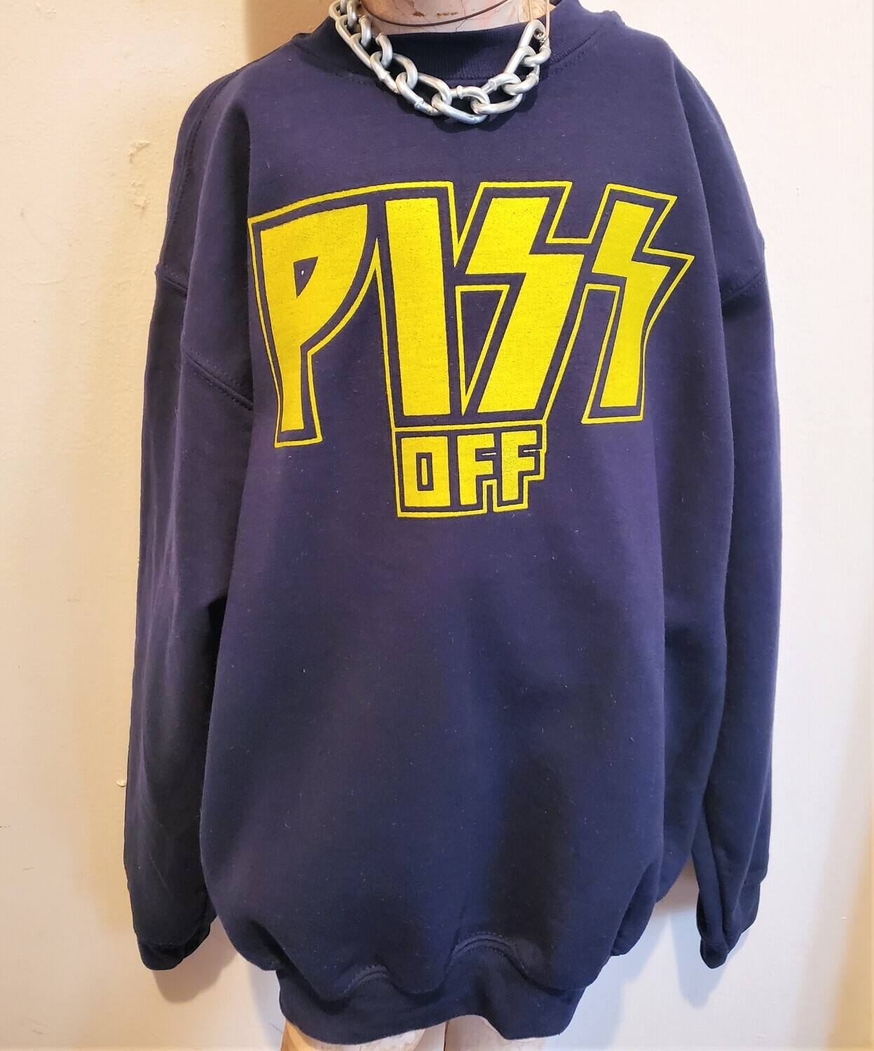 &#39;PISS OFF&#39; Crewneck Jumper