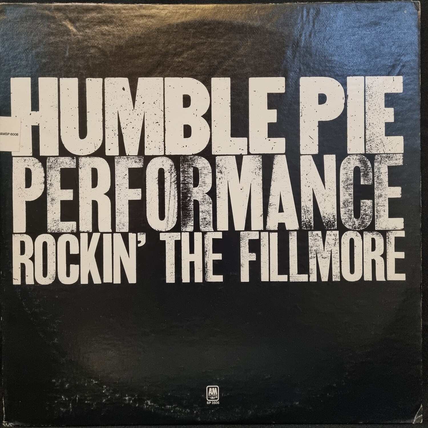 Humble Pie- Performance Rocking The Filmore