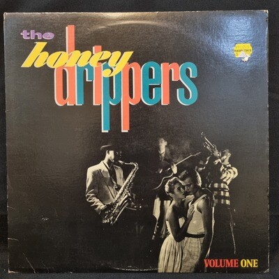 The Honey Drippers- Volume One