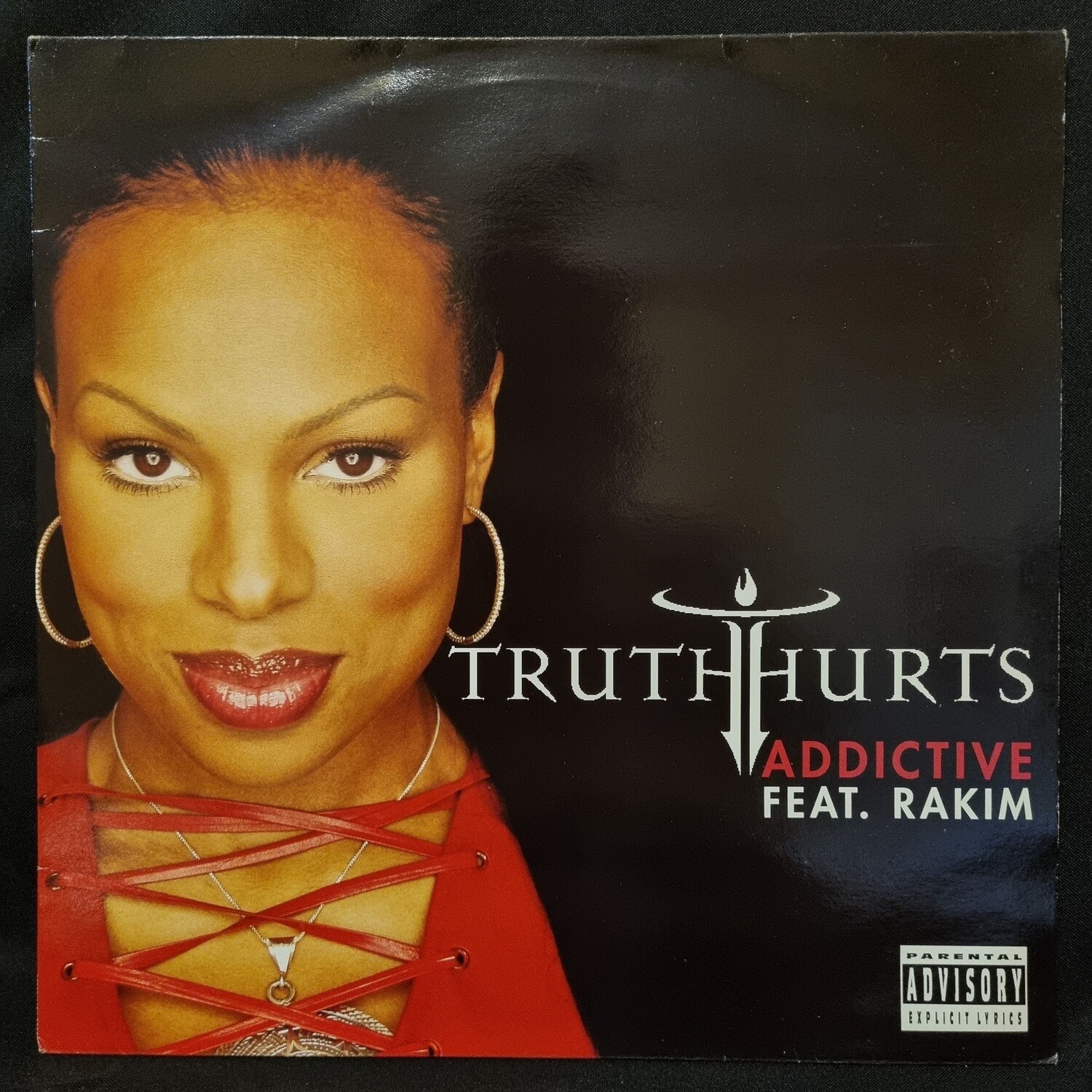 Truth Hurts featuring Rakim- Addictive 12"