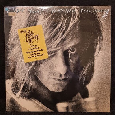Eddie Money-  Playing For Keeps