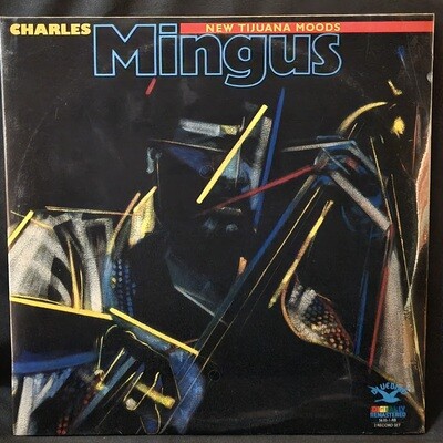 Charles Mingus- New Tijuana Moods