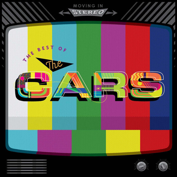 The Cars- Moving in Stereo: Best of The Cars