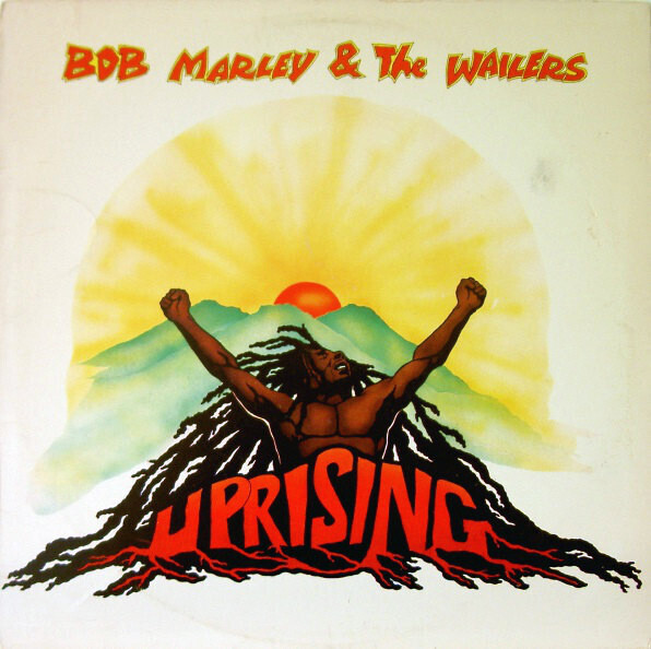 Bob Marley & The Wailers- Uprising