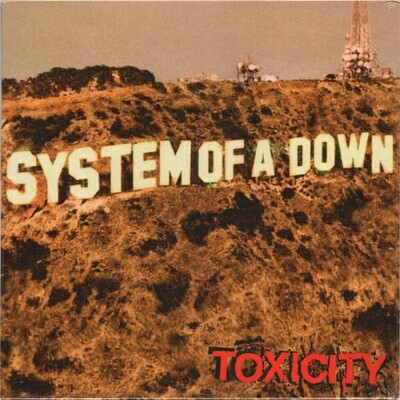 System Of A Down- Toxicity