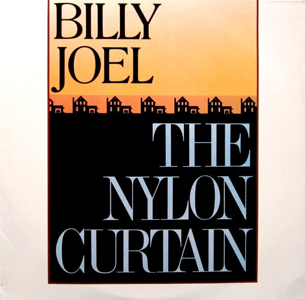 Billy Joel- The Nylon Curtain