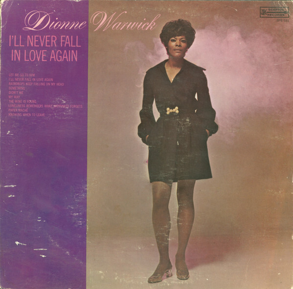 Dionne Warwick- I&#39;ll Never Fall In Love Again