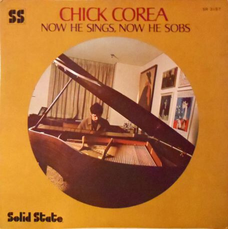 Chick Corea- Now He Sings, Now He Sobs