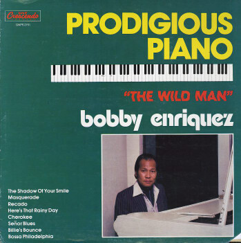 Bobby Enriquez- Prodigious Piano