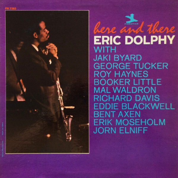 Eric Dolphy- Here and There