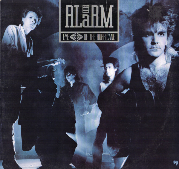 The Alarm- Eye of the Hurricane